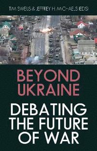 bokomslag Beyond Ukraine