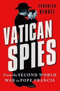 bokomslag Vatican Spies