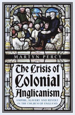 The Crisis of Colonial Anglicanism 1