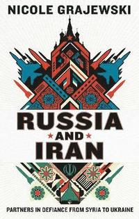 bokomslag Russia and Iran