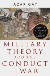 bokomslag Military Theory and the Conduct of War