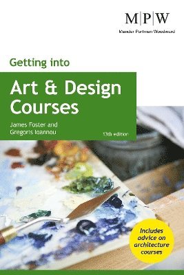 James Foster, Gregoris Ioannou, James Foster, Gregoris Ioannou - Getting into Art and Design Courses, Häftad