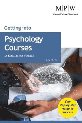 Konstantinos Foskolos, Dr Konstantinos Foskolos - Getting into Psychology Courses, Häftad