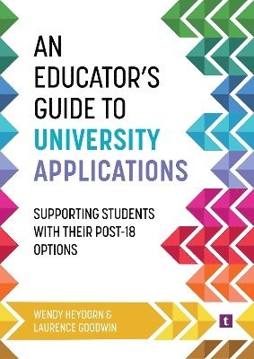 bokomslag An Educator's Guide to University Applications