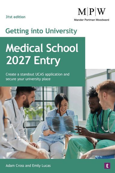 Adam Cross, Emily Lucas - Getting into University: Medical School 2027 Entry, Häftad
