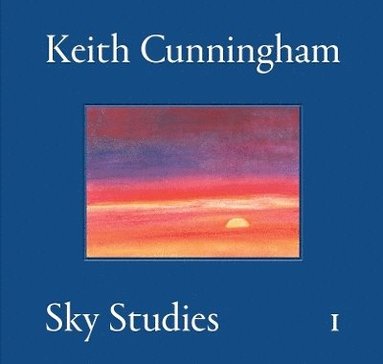 bokomslag Keith Cunningham: Sky Studies, Volume I
