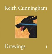 bokomslag Keith Cunningham: Drawings, Volume I