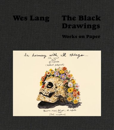 George Lang, Wes & Vasey - Wes Lang; The Black Drawings, Inbunden