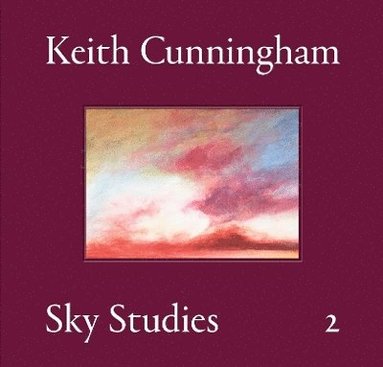 bokomslag Keith Cunningham: Sky Studies, Volume II