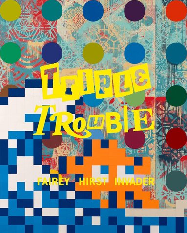 Shepard Fairey - Triple Trouble, Inbunden