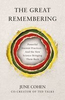 June Cohen - The Great Remembering, Häftad
