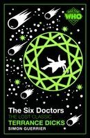 Terrance Dicks, Simon Guerrier - Doctor Who: The Six Doctors, Inbunden