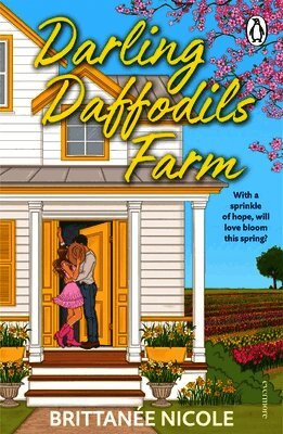 Brittanee Nicole - Darling Daffodils Farm, Häftad