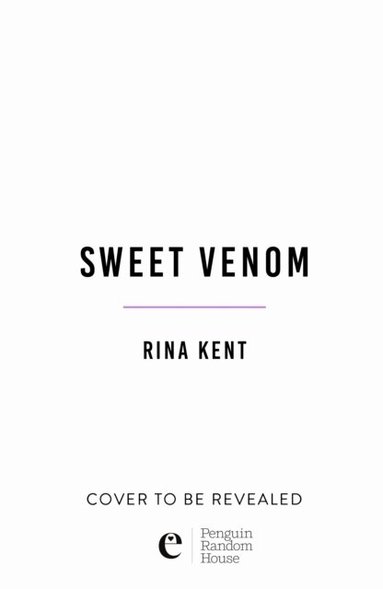 Rina Kent - Sweet Venom, Häftad