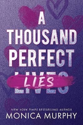 Monica Murphy - Thousand Perfect Lies, Inbunden
