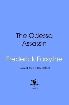 Frederick Forsyth, Tony Kent - The Odessa Assassin, Häftad