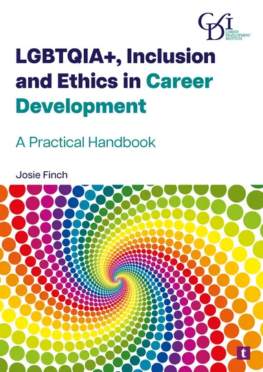 Josie Finch - LGBTQIA+, Inclusion and Ethics in Career Development, Häftad