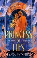 Alyssa Pickering - Princess of Lies, Häftad