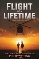 Philip Watling - Flight of a Lifetime, Häftad. Tillgänglighet: Lägg i varukorg