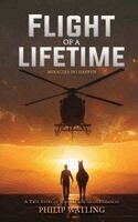 Philip Watling - Flight of a Lifetime, Inbunden. Tillgänglighet: Lägg i varukorg