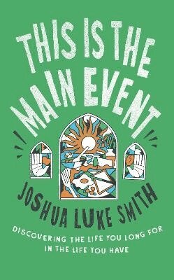Joshua Luke Smith - This is the Main Event, Häftad. Tillgänglighet: Lägg i varukorg