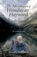 Jeremy Haywood - Adventures of Himalayan Haywood, Häftad. Tillgänglighet: Lägg i varukorg