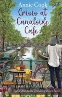 Annie Cook - Crisis at Canalside Café, Häftad. Tillgänglighet: Lägg i varukorg