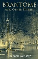 Richard Webster - Brantôme, Häftad