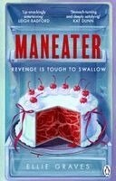 Ellie Graves - Maneater, Häftad