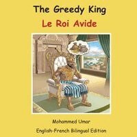 Mohammed Umar - Greedy King: English-French Bilingual Edition, Häftad. Tillgänglighet: Lägg i varukorg