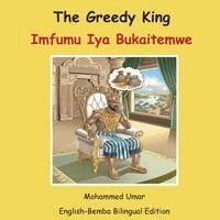 Mohammed Umar - Greedy King: English-Bemba Bilingual Edition, Häftad. Tillgänglighet: Lägg i varukorg