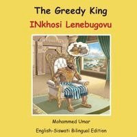 Mohammed Umar - Greedy King: English-Siswati Bilingual Edition, Häftad. Tillgänglighet: Lägg i varukorg