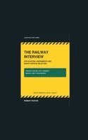 Robert S. Porter - The Railway Interview: Applications, Assessments and Safety-Critical Selection, Häftad