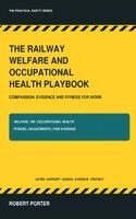 Robert S Porter - The Railway Welfare and Occupational Health Playbook, Häftad