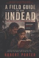 Robert S Porter - Field Guide to the Undead, Häftad