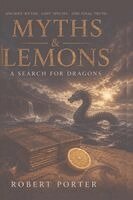Robert Porter - Myths & Lemons, Häftad