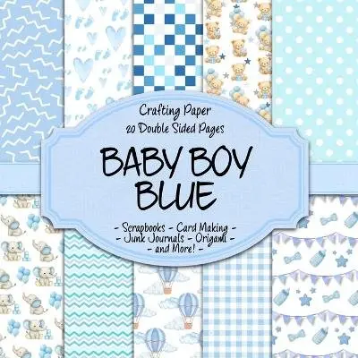 Baby Boy Blue Scrapbook Crafting Paper, Häftad. Tillgänglighet: Lägg i varukorg
