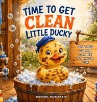 Samuel Mccartin - Time To Get Clean Little Ducky, Inbunden. Tillgänglighet: Lägg i varukorg