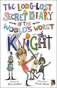bokomslag Long-lost secret diary of the worlds worst knight