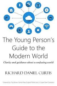 bokomslag The Young Person's Guide to the Modern World