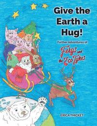 bokomslag Give Earth a Hug