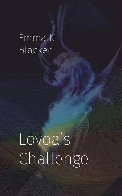 Emma K. Blacker, Emma K Blacker - Lovoa's Challenge, Häftad