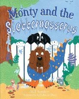 bokomslag Monty and the Slobbernosserus