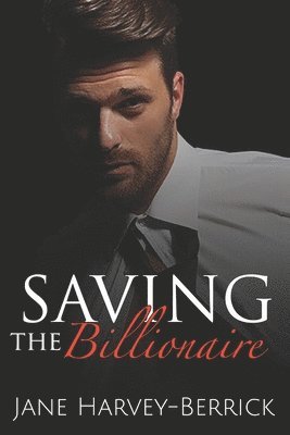 Saving the Billionaire 1
