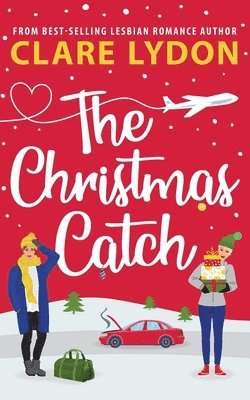 Clare Lydon - Christmas Catch, Häftad