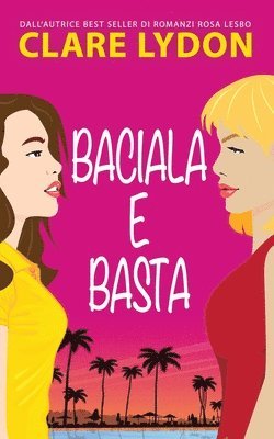 Baciala E Basta 1