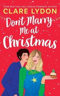 bokomslag Don't Marry Me At Christmas