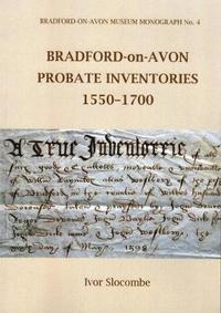 bokomslag BRADFORD-ON-AVON PROBATE INVENTORIES 1550-1700