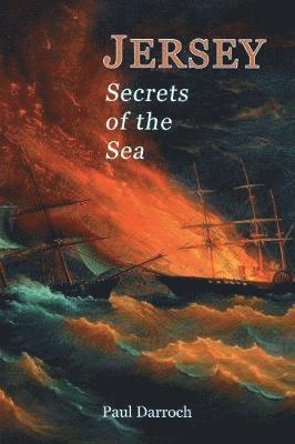 Paul Darroch - JERSEY: SECRETS OF THE SEA, Häftad