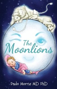 bokomslag The Moonlions